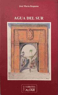 El agua del sur | 138913 | Requena Barrera, José María