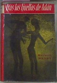 Tras Las Huellas De Adán La novela de una ciencia | 61993 | Wendt Herbert