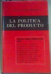 La Política Del Producto | 159985 | Stritzky, Otto Oscar von