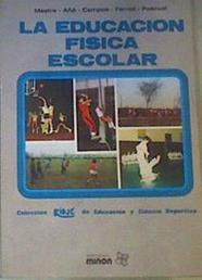 La educación física escolar | 168413 | Mestre Sancho, Juan A.