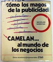 Cómo los magos de la publicidad camelan al mundo de los negocios | 133923 | Samstag, Nicholas