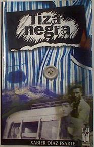 Tiza negra | 132439 | Díaz Esarte, Xabier