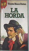 La Horda | 174807 | Blasco Ibáñez, Vicente