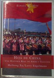 Hija de China Una historia real de amor y traición | 130429 | Xv, Mehong/Engelmann, Larry