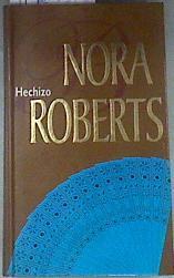 Hechizo | 176478 | Roberts, Nora