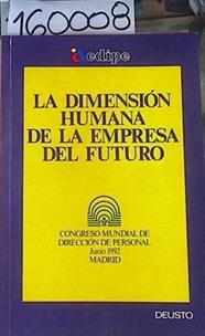 La Dimensión Humana de la Empresa del Futuro | 160008 | Congreso Mundial de Dirección de Personal