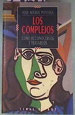 Los Complejos Como Reconocerlos Y Tratarlos | 27671 | Poveda Ariño Jose Maria