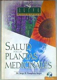 Salud por las plantas medicinales . SIN  DVD | 181049 | Jorge D.Pamplona Rogeer