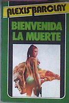 Bienvenida La Muerte | 14723 | Barclay Alexis