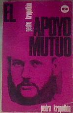 El Apoyo Mutuo Un Factor De La Evolución | 41792 | Piort, Koprotkin Pedro