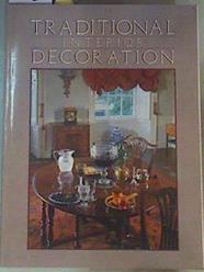 Traditional Interior Decoration - Volume 1, Number 3, Winter 1986 | 163159 | Varios