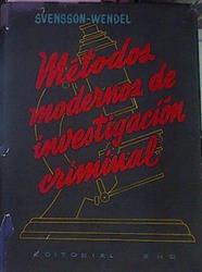 Métodos Modernos De Investigación Criminal | 53783 | Svensson-Wendel