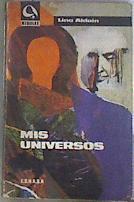 Mis universos | 177506 | Lino Aldain