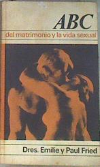 ABC del matrimonio y la vida sexual | 170042 | Emilie y Paul Fried