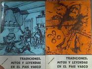 Tradiciones mitos y leyendas en el Pais Vasco Tomo I -II. Obra completa | 52970 | Juan Mugarza