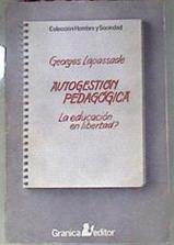 Autogestion Pedagogica | 2506 | Lapassade George