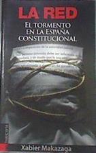 La red . El tormento en la España constitucional | 87619 | Makazaga, Xabier