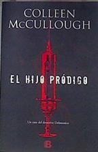 El hijo pródigo | 173252 | McCullough, Colleen (1937- )