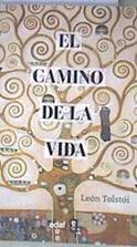El camino de la vida | 173979 | León Tolstói