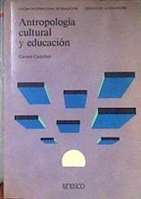 Antropología cultural y educación | 185823 | Carmel Camilleri