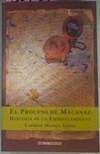 El Proceso De Macanaz. Historia de un empapelamiento | 30759 | Martin Gaite, Carmen