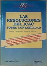 Las Resoluciones del ICAC sobre contabilifdad, Análisis,Comentarios,Supuestos Prácticos. | 161326 | Omeñaca García, Jesús