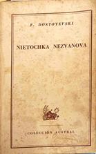 Nietochka Nezvanova  ( Noches blancas) | 187766 | Dostoyevski, Fedor