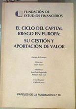 El Ciclo del Capital  Riesgo en Europa: Su gestión y aportación de valor | 161328 | Juan Roure