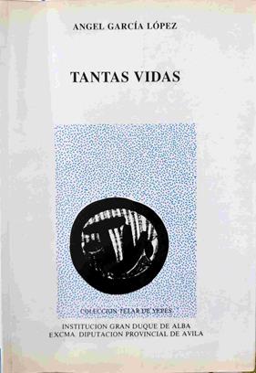 Tantas vidas | 138908 | García López, Ángel