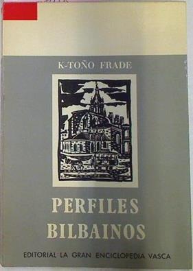 Perfiles Bilbainos | 27043 | Frade Jose Antonio