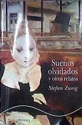 Sueños olvidados y otros relatos | 117009 | Stefan Zweig