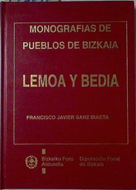 Lemoa y Bedia  Estudio Histórico - Artístico | 127813 | Sanz Ireta, Francisco Javier