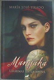 Mangaka  lágrimas en la arena | 178225 | Tirado García, María José (1978- )