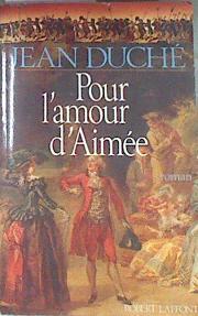 Pour l'amour d'Aimée | 172667 | DUHE JEAN