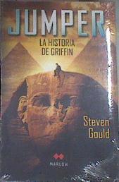 Jumper II. La historia de Griffin | 176987 | Steven Could/Pere Muñoz Avellaneda