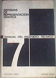 Sistemas de representación gráfica. Diedrica Axonimétrica Perspectiva | 170215 | Berns, Harold/Traductor T Nieto Aguilera/Revisado J. A. Ibarreche