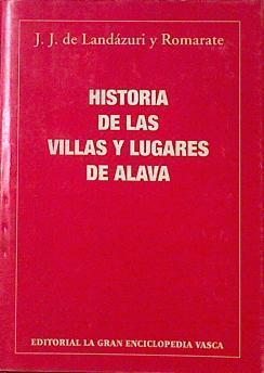 Compendios Historicos de la cuidad y las villas y lugares de Alava | 120845 | Lándazuri Romarorte, José Joaquin de