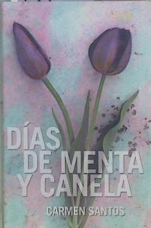 Días de menta y canela | 149250 | Santos Sacristán, Carmen