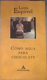 Como Agua Para Chocolate | 20174 | Esquivel Laura