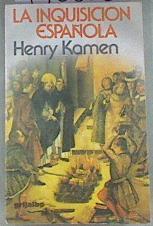 La Inquisición Española | 178800 | Kamen, Henry