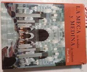 La Meca La Bendita Y Medina La Radiante | 57517 | Esin Emel/Haluk Doganbey