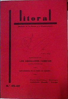 Litoral Revista De La Poesía Y El Pensamiento Nº 45-46 Narrativa. Los andaluces cuentan (11 relatos) | 142612 | vvaa