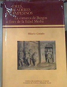 Señores, mercaderes y campesinos: la comarca de Burgos a fines de la Edad Media | 172799 | Casado Alonso, Hilario