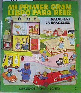 Mi Primer gran libro para reir Palabras en imgenes | 163628 | Scarry, Richard