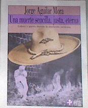 Una muerte sencilla justa eterna | 179588 | Jorge Aguilar Mora