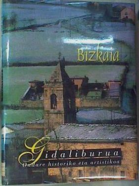 Ibaiak eta haranak 4 Bizkaia Gidaliburua | 159040 | VVAA