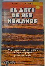 El arte de ser humanos | 168109 | V. Pietsch, William