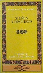 Sueños y discursos | 100606 | Quevedo, Francisco de/Felipe C.R. Maldomado