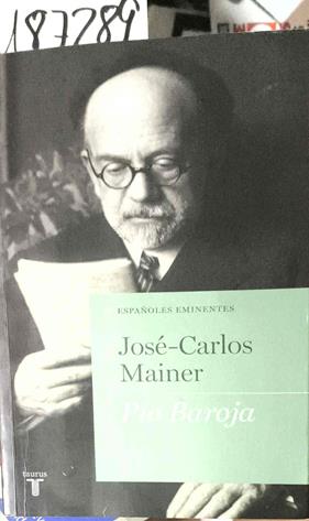 Pío Baroja | 187289 | Mainer Baqué, José Carlos (1944- )