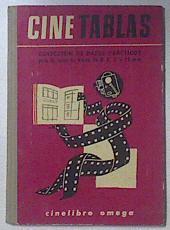 Cine tablas. Colección de datos practicos para la toma de vistas de 8, 9, 5, 16 mm | 119693 | Pierre Monier